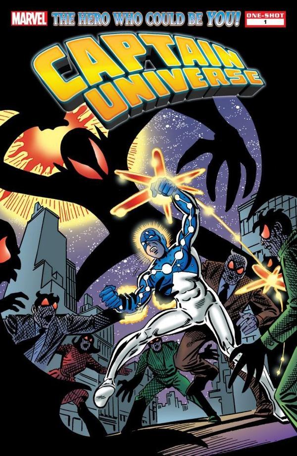 Captain Universe: The Hero Who Could Be You #1