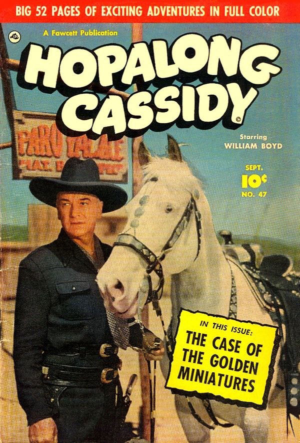 Hopalong Cassidy #47