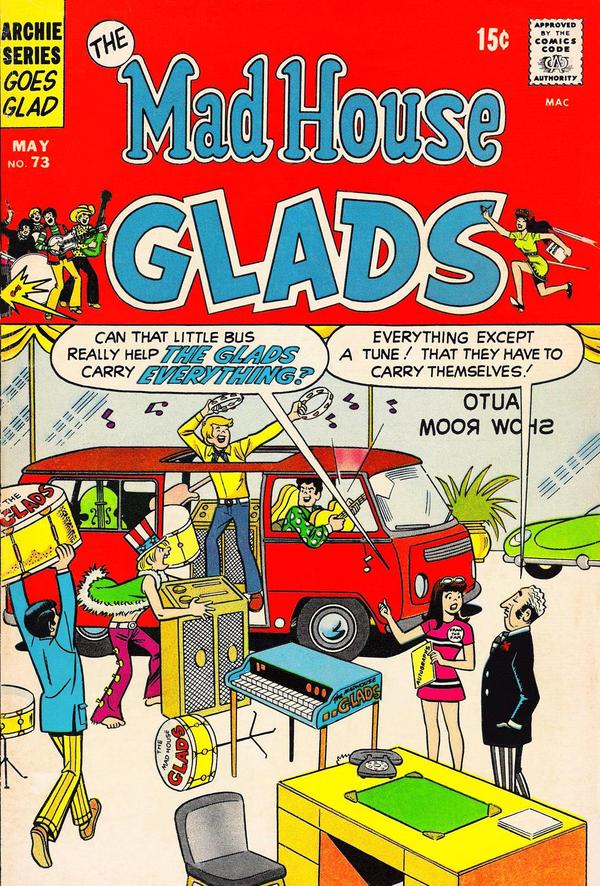 The Mad House Glads #73