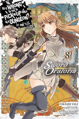 Is It Wrong to Try to Pick Up Girls in a Dungeon? On the Side: Sword Oratoria #8 cover