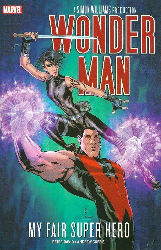 Wonder Man: My Fair Super Hero