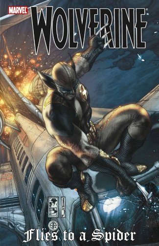 Wolverine: Flies to a Spider #[nn]