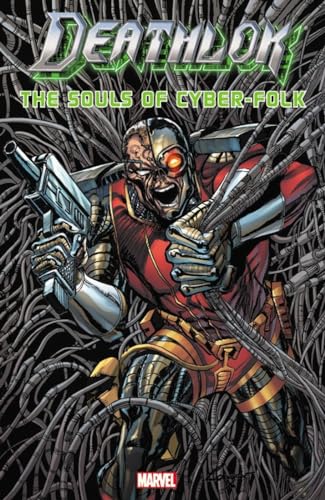 Deathlok: The Souls of Cyber-Folk #[nn] cover