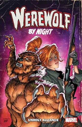 Werewolf by Night: Unholy Alliance #[nn] cover