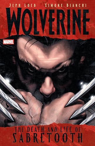 Wolverine: The Death and Life of Sabretooth #[nn] cover