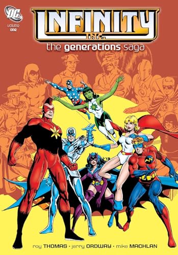 Infinity, Inc.: The Generations Saga #1