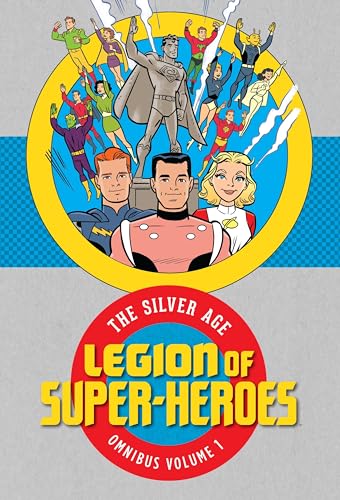 Legion of Super-Heroes: The Silver Age Omnibus #1 cover