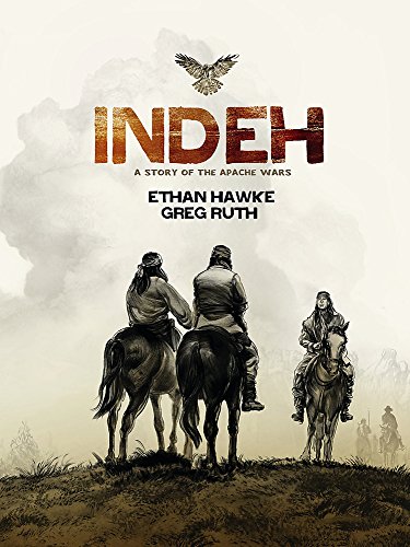 Indeh: A Story of the Apache Wars #[nn] cover