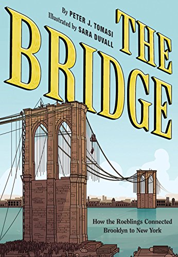 The Bridge: How the Roeblings Connected Brooklyn to New York #[nn] cover