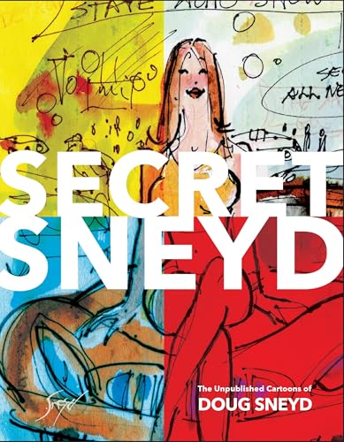 Secret Sneyd: The Unpublished Cartoons of Doug Sneyd #[nn] cover