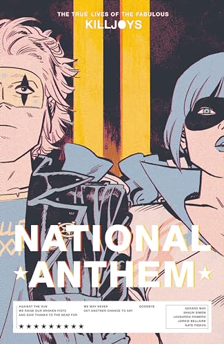 The True Lives of the Fabulous Killjoys: National Anthem #[nn] cover