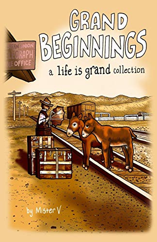 Grand Beginnings: A Life Is Grand Collection #[nn] cover