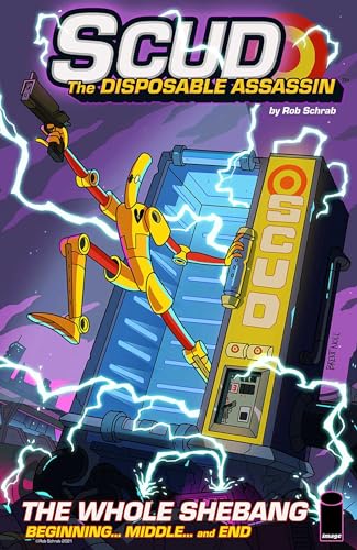 Scud the Disposable Assassin: The Whole Shebang! #[nn] cover
