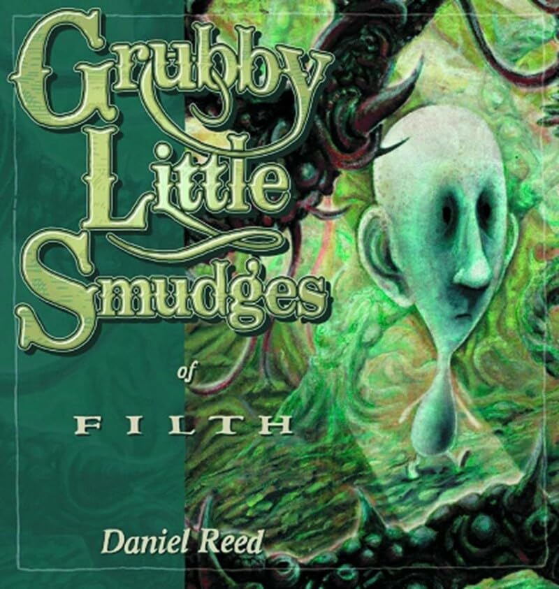 Grubby Little Smudges of Filth #[nn] cover