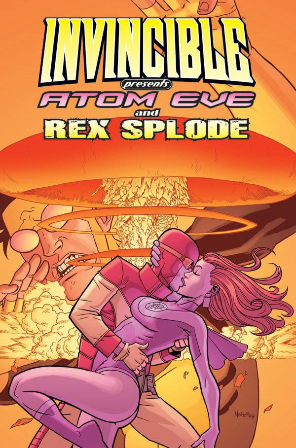 Invincible Presents: Atom Eve & Rex Splode #1