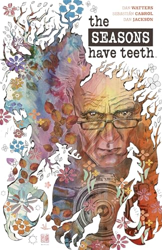 The Seasons Have Teeth #[nn] cover