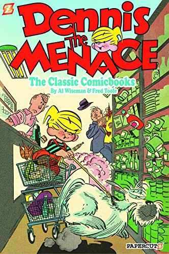 Dennis the Menace: The Cult-Classic Comicbooks by Al Wiseman & Fred Toole #[nn] cover