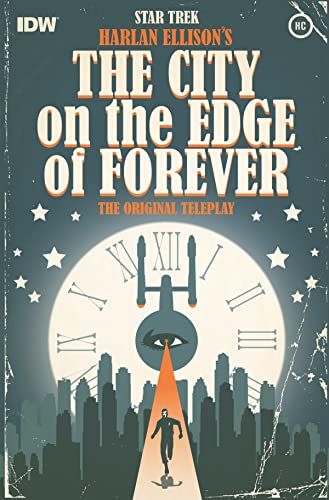 Star Trek: Harlan Ellison's The City on the Edge of Forever, The Original Teleplay #[nn] cover