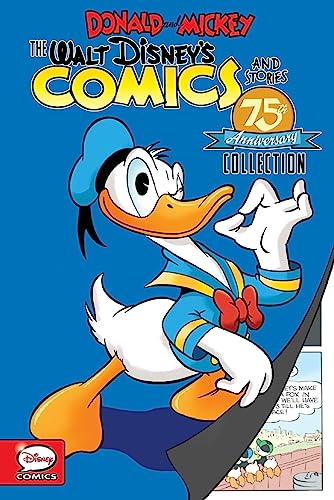 Donald and Mickey: The Walt Disney's Comics and Stories 75th Anniversary Collection