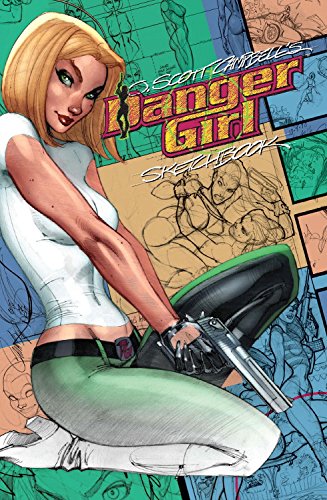 J. Scott Campbell's Danger Girl Sketchbook Expanded Edition