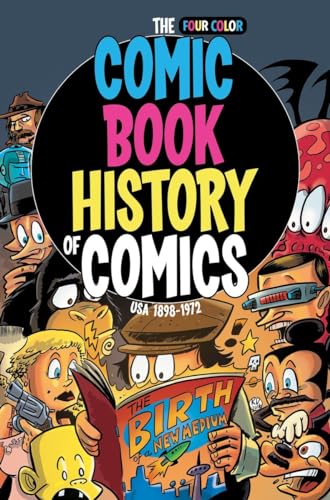 The Comic Book History of Comics: Birth of a Medium #[nn] cover