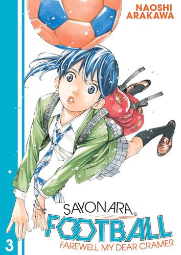 Sayonara, Football: Farewell, My Dear Cramer #3