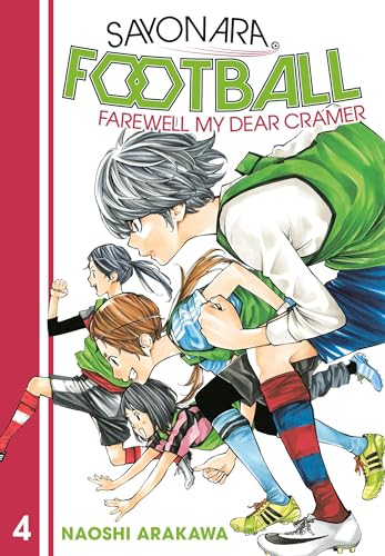 Sayonara, Football: Farewell, My Dear Cramer #4