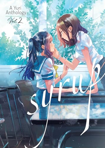 Syrup: A Yuri Anthology #2