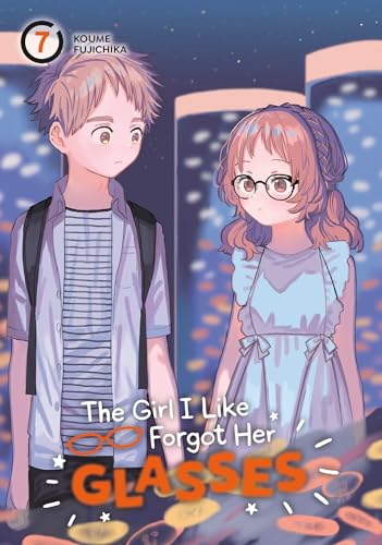 The Girl I Like Forgot Her Glasses #7 cover