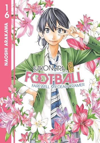 Sayonara, Football: Farewell, My Dear Cramer #16