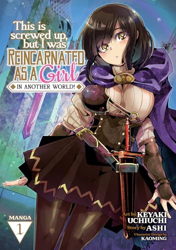 This Is Screwed Up, but I Was Reincarnated as a Girl in Another World!