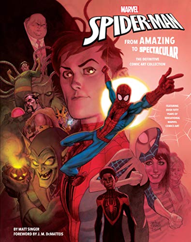 Marvel’s Spider-Man: From Amazing to Spectacular (The Definitive Comic Art Collection) #[nn] cover