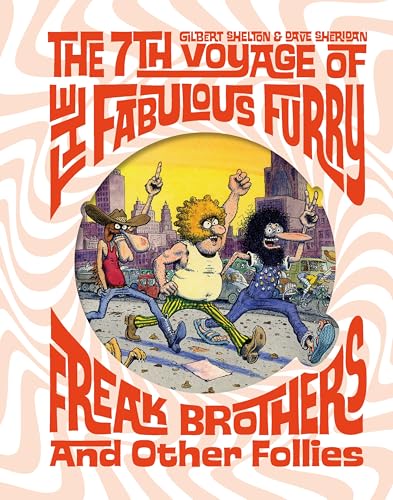The Fabulous Furry Freak Brothers Follies #7 cover