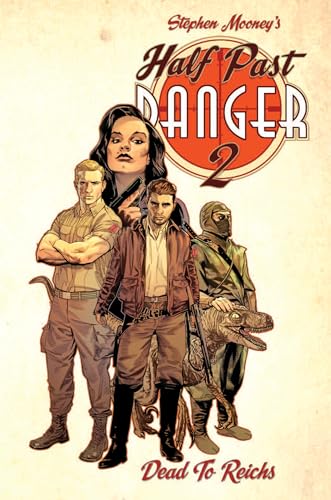 Half Past Danger: Dead to Reichs #[nn] cover