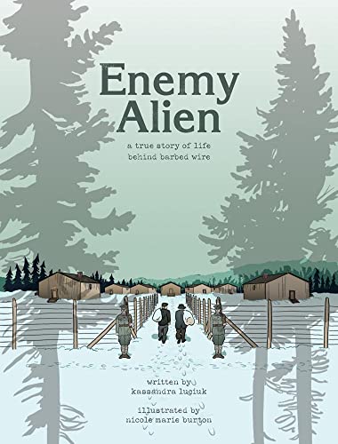 Enemy Alien: A True Story of Life Behind Barbed Wire #[nn] cover