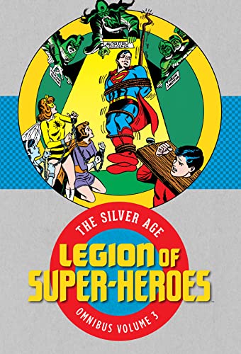 Legion of Super-Heroes: The Silver Age Omnibus #3 cover