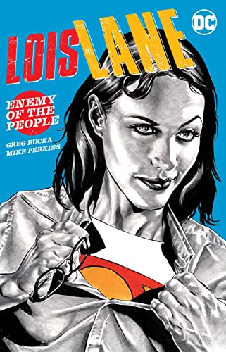 Lois Lane: Enemy of the People #[nn] cover