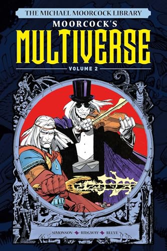 The Michael Moorcock Library - Moorcock's Multiverse #2 cover