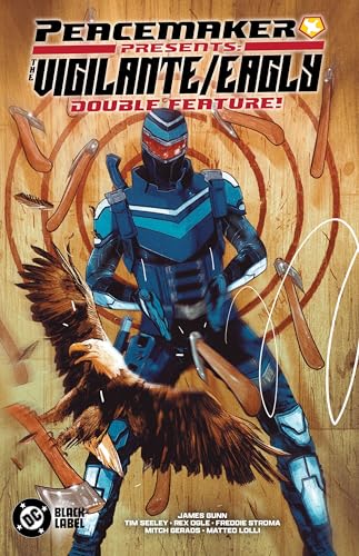 Peacemaker Presents: The Vigilante / Eagly Double Feature #[nn] cover