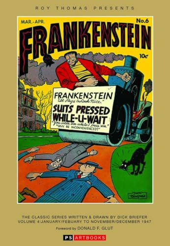 Roy Thomas Presents Frankenstein: The Classic Series Written and Drawn by Dick Briefer #4 cover