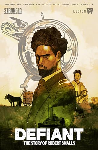 Defiant: The Story of Robert Smalls #[nn] cover