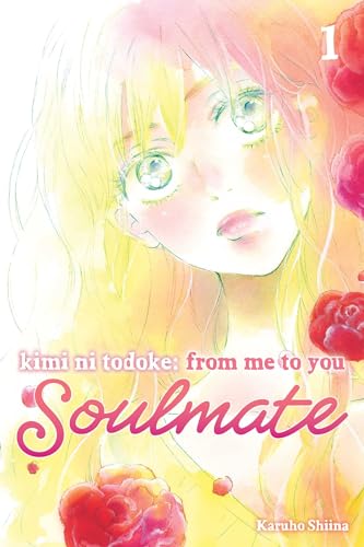 Kimi ni Todoke: From Me to You: Soulmate #1 cover
