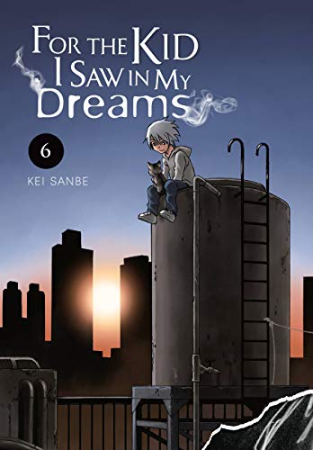 For the Kid I Saw in My Dreams #6 cover