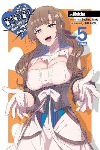 Do You Love Your Mom and Her Two-Hit Multi-Target Attacks? #5 cover
