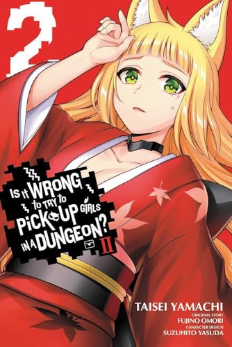 Is It Wrong to Try to Pick Up Girls in a Dungeon? II #2 cover