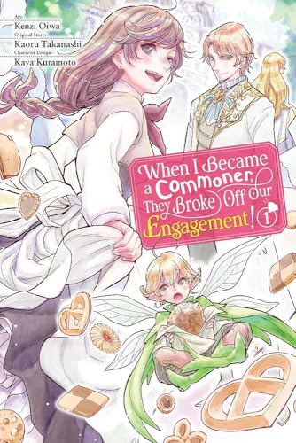 When I Became a Commoner, They Broke Off Our Engagement! #1 cover