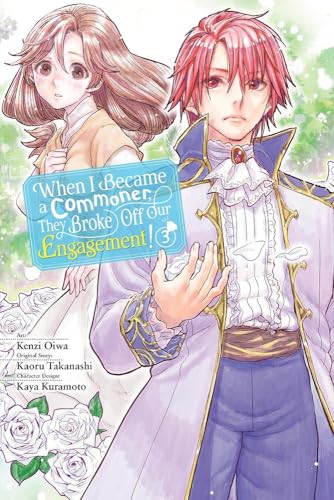 When I Became a Commoner, They Broke Off Our Engagement! #3 cover