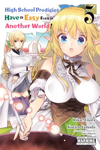 High School Prodigies Have It Easy Even in Another World! #5 cover