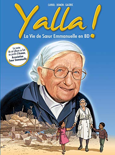 Yalla! - La Vie de Sœur Emmanuelle en BD #[nn] cover