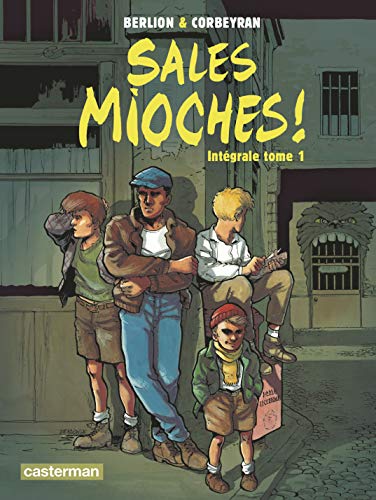 Sales mioches! - Intégrale #1 cover
